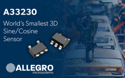 Funkcjonalny, małych rozmiarów czujnik Halla 3D A33230 firmy Allegro MicroSystems