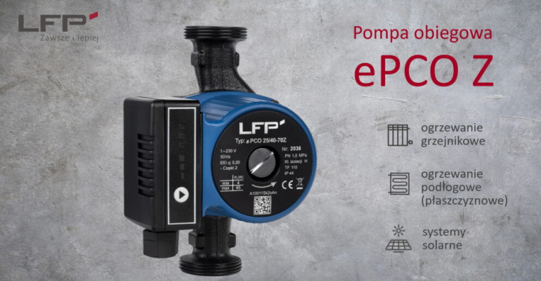 Elektroniczna pompa obiegowa ePCO Z produkcji Leszczyńskiej Fabryki Pomp (LFP)