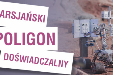 Marsjański poligon doświadczalny Politechniki Świętokrzyskiej (PŚk)