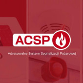 ACSP: Adresowalny System Sygnalizacji Pożarowej firmy SATEL