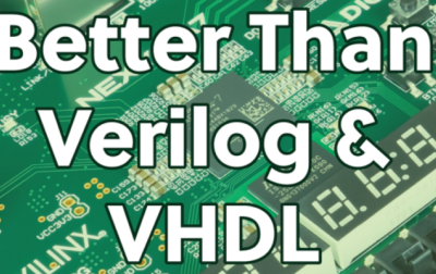 Czy jest coś lepszego od najpopularniejszych języków opisu sprzętu (HDL) w układach FPGA?