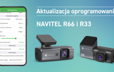 Aktualizacja oprogramowania dla wideorejestratorów R33 i R66 firmy NAVITEL