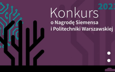 Rusza kolejny konkurs o Nagrodę Siemensa i Politechniki Warszawskiej (PW)