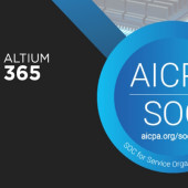 Warto wiedzieć, że platforma chmurowa Altium 365 spełnia wymagania SOC 2 Type II w zakresie bezpieczeństwa i integralności danych