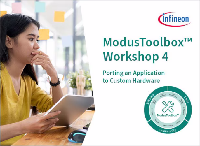 Webinar pt. ModusToolbox™︎ Workshop 4: Porting an Application to Custom Hardware