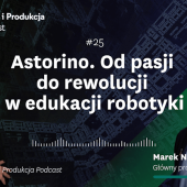 Robot Astorino: od pasji do rewolucji w edukacji robotyki